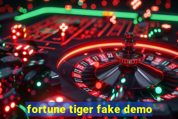 fortune tiger fake demo